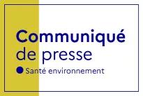 Communiqué de presse santé environnement