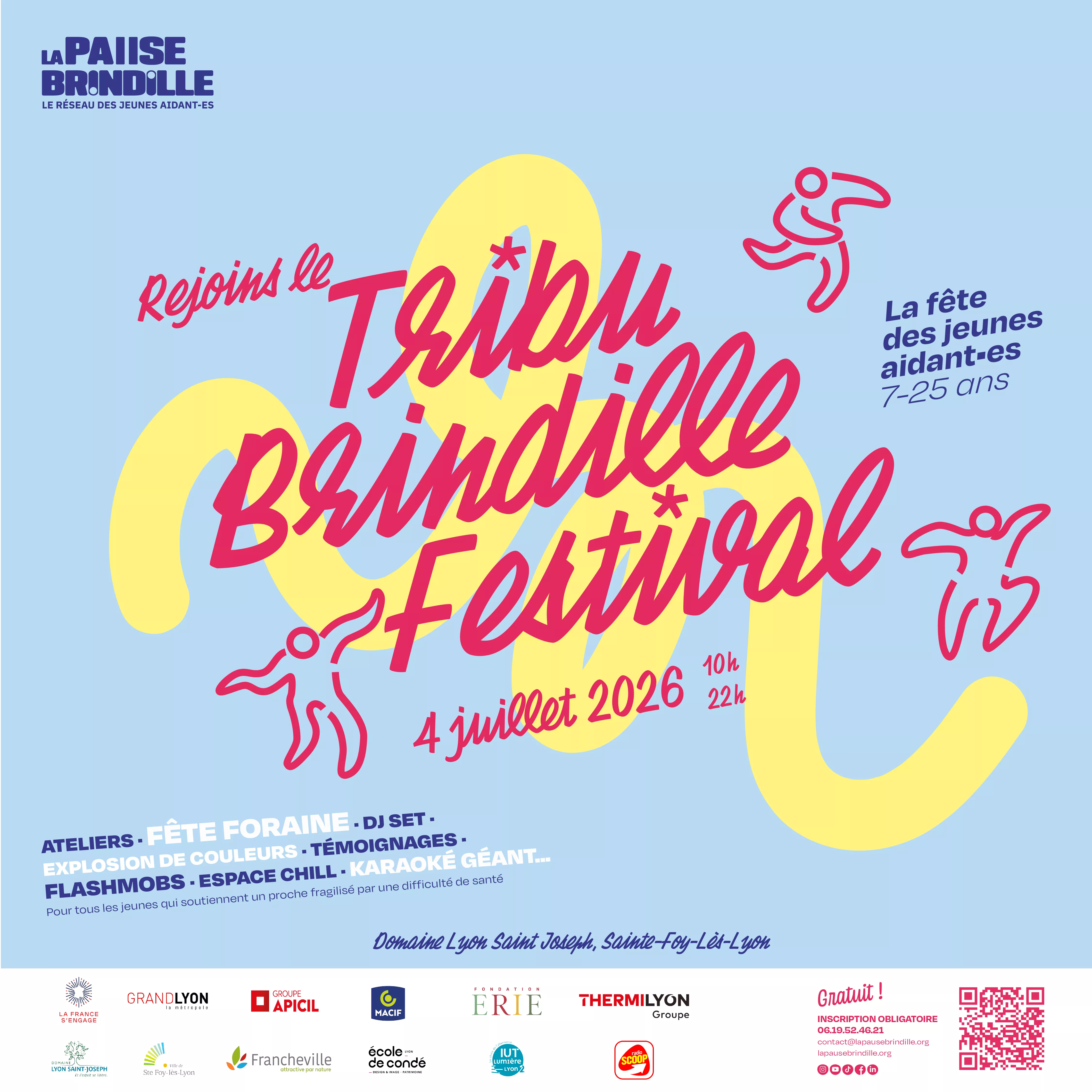 Rejoins le Tribu Brindille festival le 4 juillet 2026, 10h - 22h / La fête des jeunes aidants et aidantes de 7 à 25 ans / Ateliers, fête foraine, DJ Set, explosion de couleurs, témoignages, flashmobs, espace chill, karaoké génant... Pour tous les jeunes qui soutiennent un proche fragilisé par une difficulté de santé. Domaine Lyon Saint Joseph, Sainte-Foy-les-Lyon