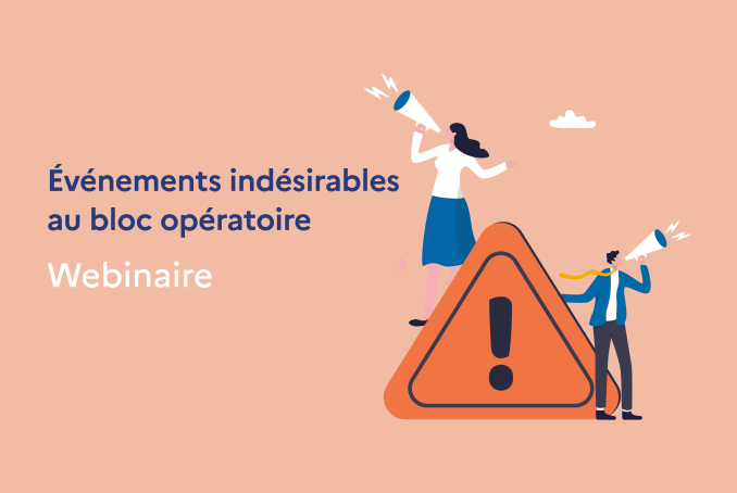 événements indésirables au bloc opératoire - Webinaire