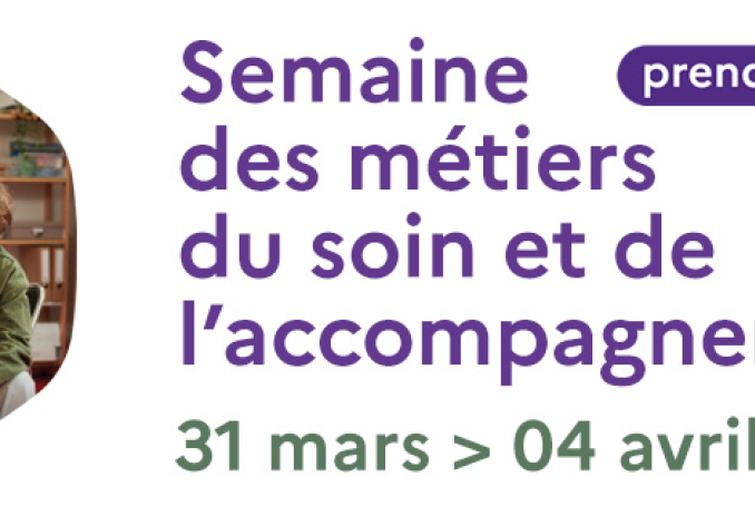 Semaine des métiers du soin et de l'accompagnement 31 mars au 4 avril 2025